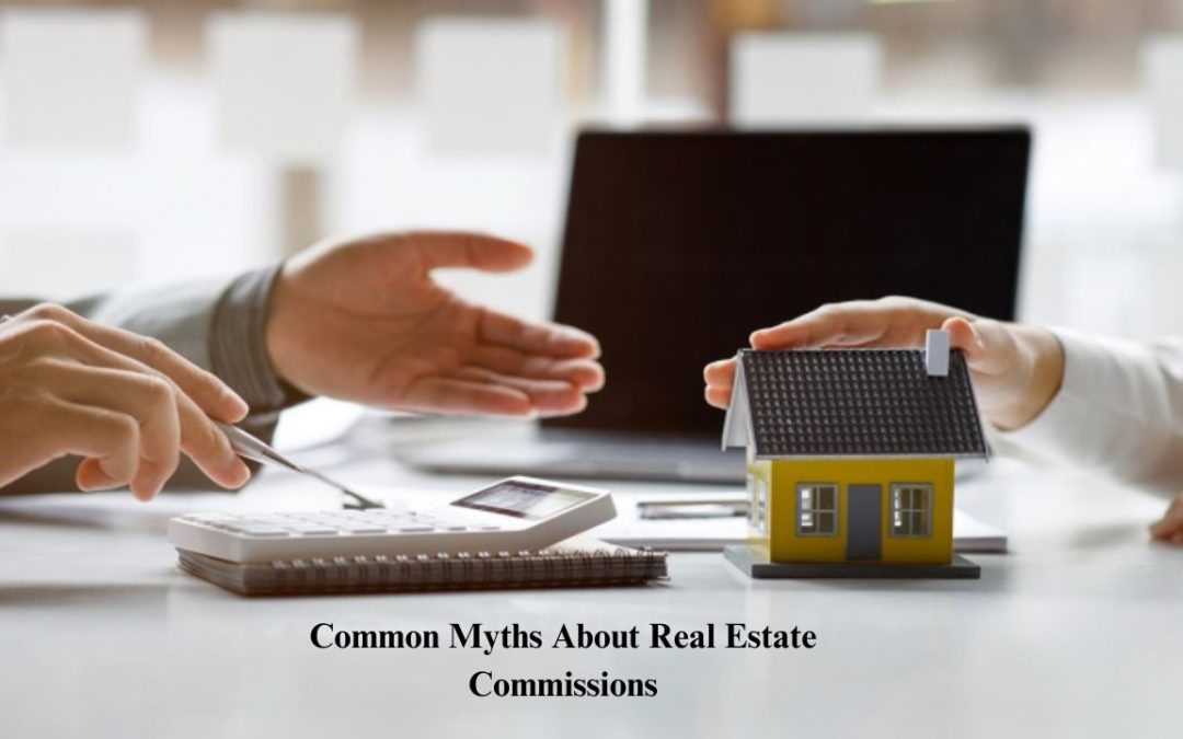 Myths About Real Estate Commissions (1)